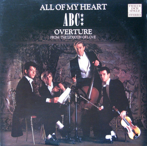 ABC ‎– All Of My Heart / Overture (From The Lexicon Of Love) -1982 -Vinyl,
