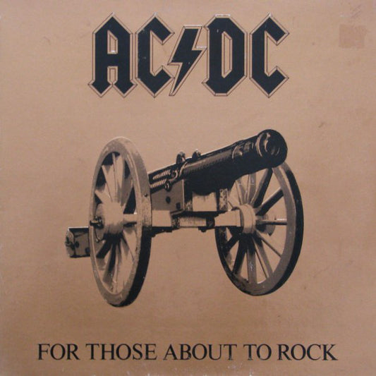 AC/DC ‎– For Those About To Rock (We Salute You) - 1981 Hard Rock (vinyl) Awesome shape !