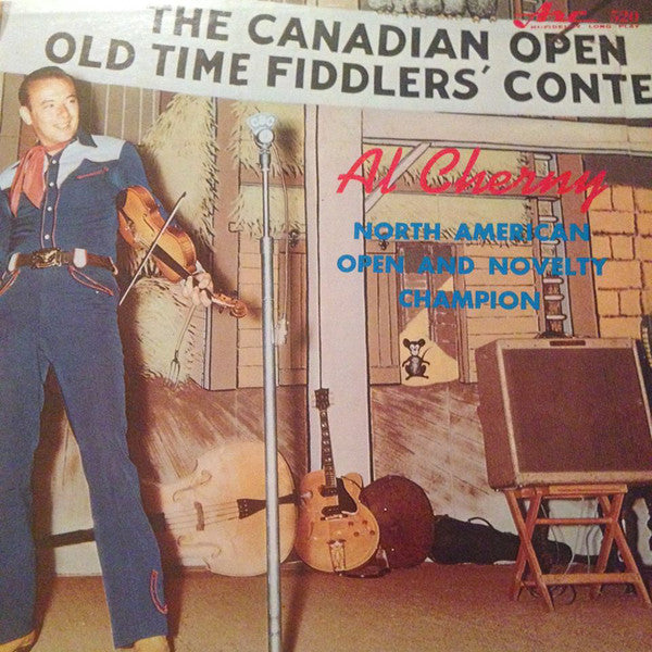 Al Cherny ‎– North American Fiddle Champion Plays Contest Winning Tunes -1965 Maritime Fiddling (vinyl)