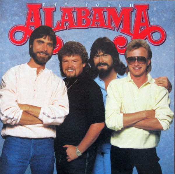 Alabama – The Touch 1986  Folk, World, & Country (Vinyl)