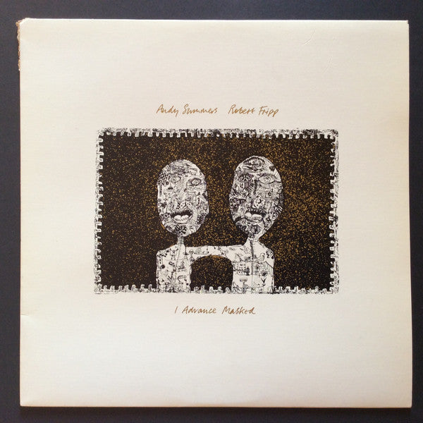 Andy Summers & Robert Fripp I Advance Masked - 1982-Instrumental, Prog Rock, Ambient ( vinyl )