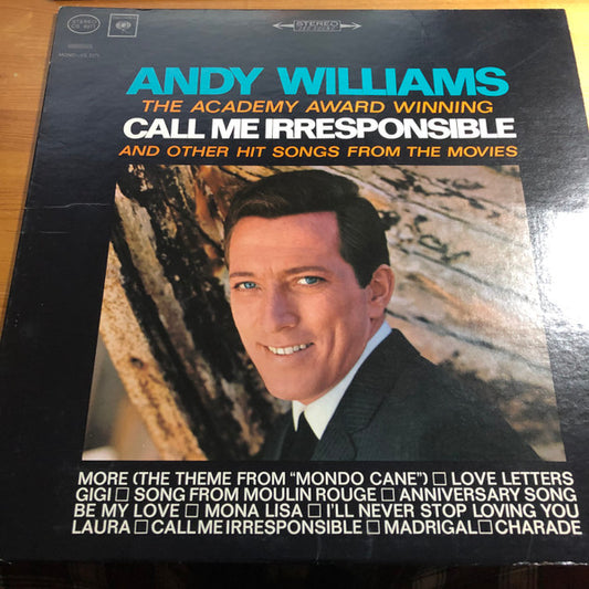 Andy Williams Call Me Irresponsible And Other Hit Songs From The Movies - 1964-Jazz, Pop, Stage & Screen Style: Score, Musical, Vocal (Vinyl)