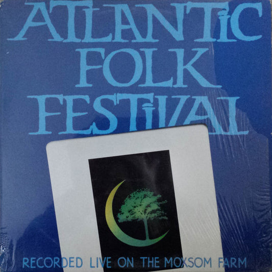 Atlantic Folk Festival -1979 - Blues, Folk, World, & Country Style: Folk, Country, Celtic ,Maritime (Rare Vinyl)