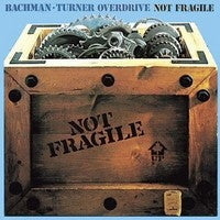BTO Bachman Turner Overdrive Not Fragile 1974 Classic Rock (Vinyl) Near Mint Copy