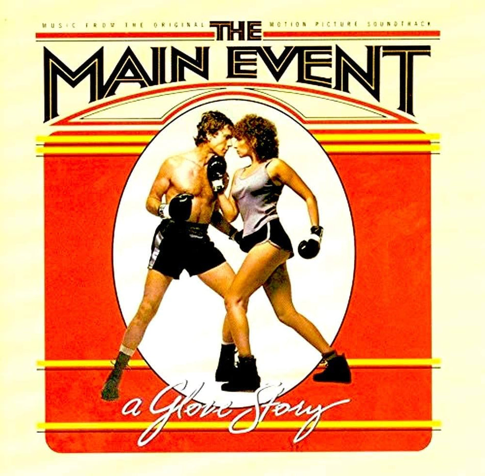 Barbra Streisand – The Main Event 1979- 	Folk Rock, Rock & Roll, Disco, Soundtrack, Soft Rock (Mint Vinyl)