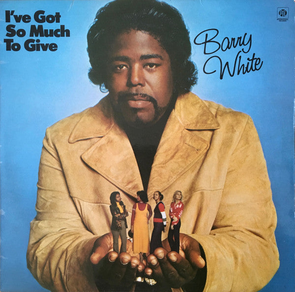 Barry White – I’ve Got So Much to Give – 1973 UK Pressing – Soul/R&B (British Vinyl)