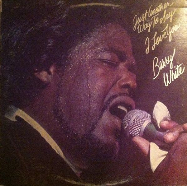 Barry White ‎– Just Another Way To Say I Love You- 1975 - Funk/ Soul (Vinyl)