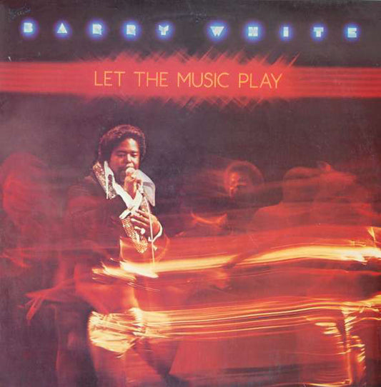 Barry White – Let the Music Play – 1976 – Soul (Vinyl)