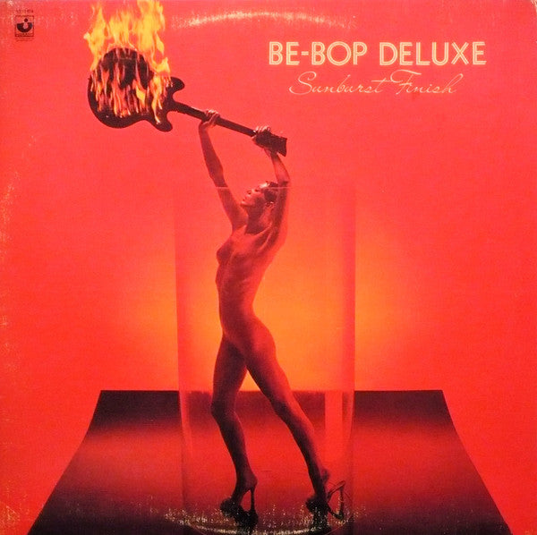 Be-Bop Deluxe ‎– Sunburst Finish -1976- Rock Style: Art Rock, Prog Rock, Glam (Vinyl)