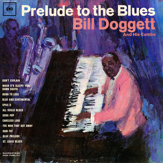 Bill Doggett And His Combo – Prelude To The Blues - Soul-Jazz, Rhythm & Blues (vinyl)