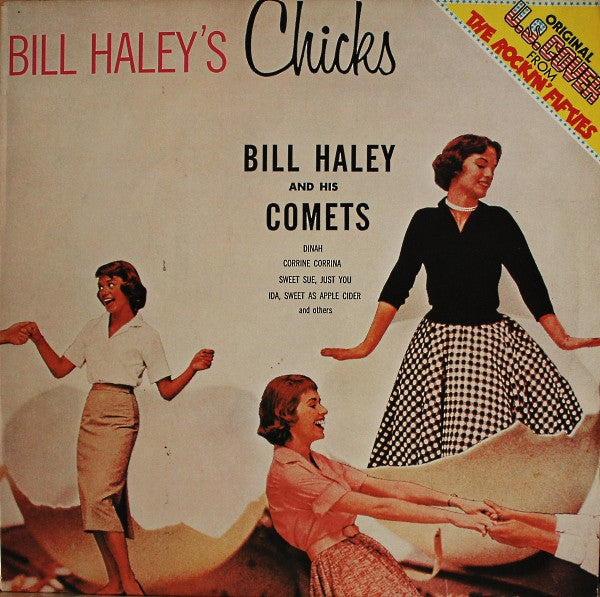 Bill Haley And His Comets – Bill Haley's Chicks - 1977-Rockabilly, Rock & Roll (Vinyl)