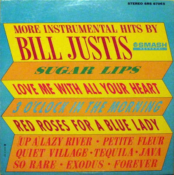 Bill Justis – More Instrumental Hits By Bill Justis - 1965-Pop, Stage & Screen (Vinyl)