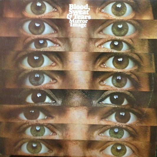 Blood, Sweat & Tears ‎– Mirror Image 1974 Blues Rock (vinyl)
