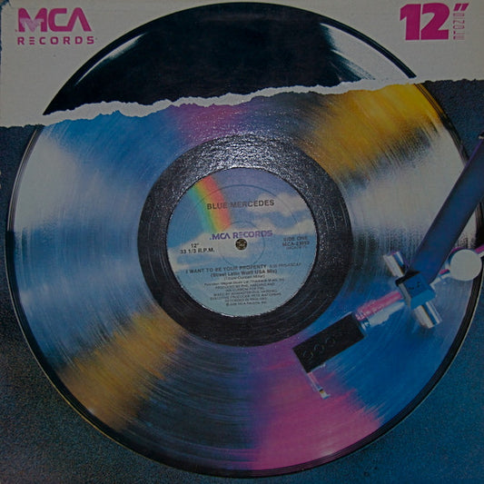 Blue Mercedes – I Want to Be Your Property – 1988 – Dance-Pop / Funk / Club Mixes (vinyl)