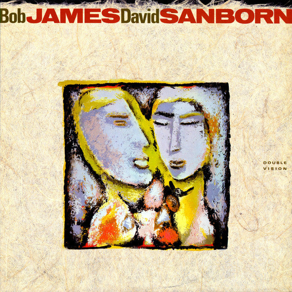 Bob James  David Sanborn – Double Vision - 1986-Smooth Jazz, Easy Listening, Contemporary Jazz (Vinyl)