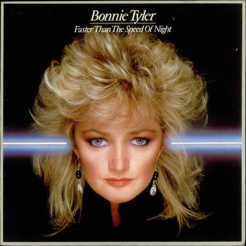 Bonnie Tyler ‎– Faster Than The Speed Of Night – 1983 – Pop Rock ( vinyl)