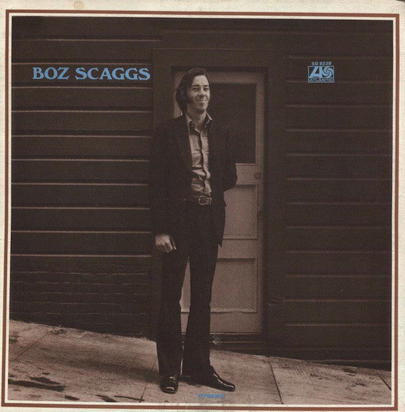 Boz Scaggs ‎– Boz Scaggs -1969- Pop Rock (vinyl)