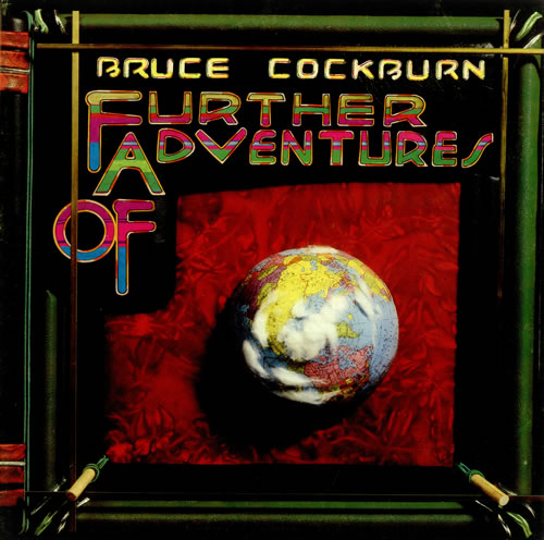 Bruce Cockburn-Further Adventures Of - 1978 Rock  (vinyl)