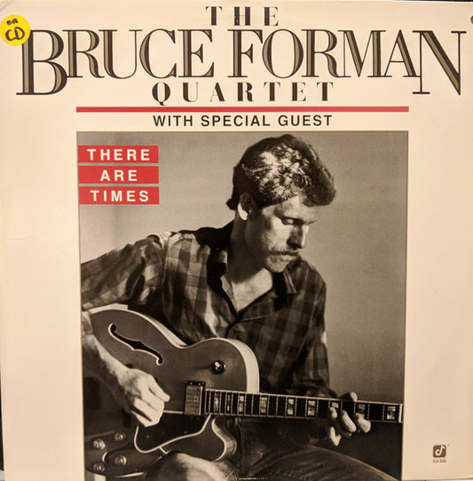 Bruce Forman Quartet ‎– There Are Times with Special Guest Booby Hutherson (Vibraphone)