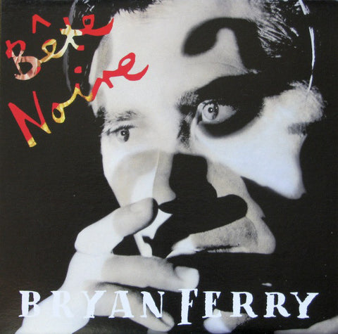 Bryan Ferry ‎– Bête Noire -1987- Art Rock, Pop Rock, Synth-pop (vinyl)