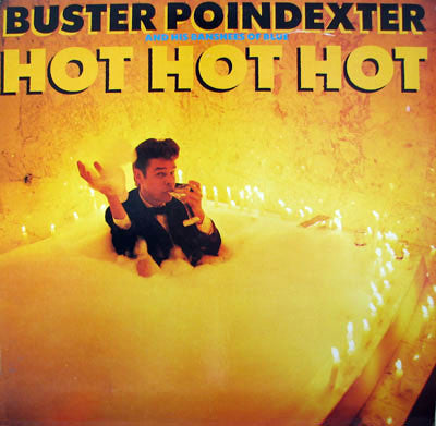 Buster Poindexter And His Banshees Of Blue – Hot Hot Hot - 1987-Buster Poindexter And His Banshees Of Blue – Hot Hot Hot ( Vinyl, 12", 33 ⅓ RPM, Maxi-Singlec)