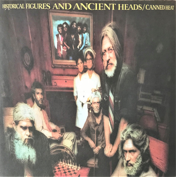 Canned Heat – Historical Figures And Ancient Heads 1972-	Boogie Woogie, Blues Rock, Electric Blues (Vinyl)