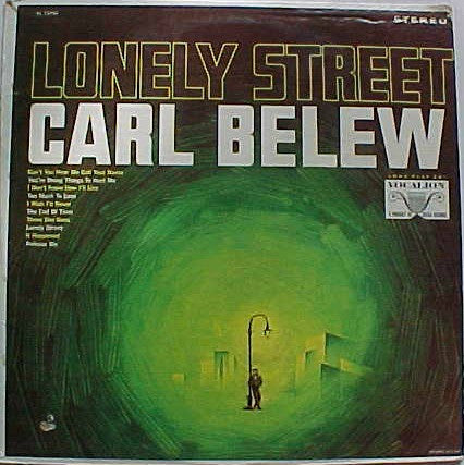 Carl Belew – Lonely Street- Folk , Country , 1967 (vinyl)