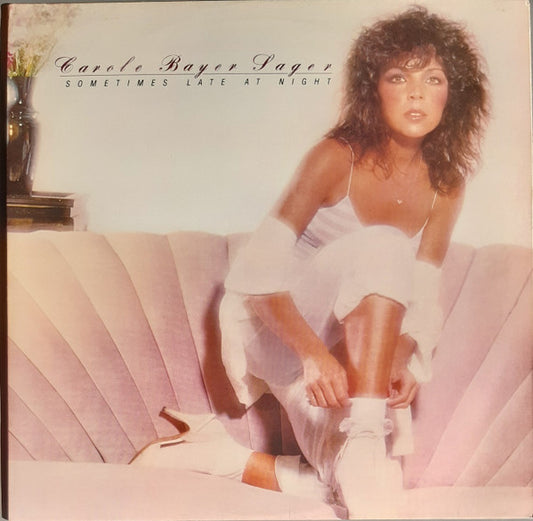 Carole Bayer Sager – Sometimes Late At Night - 1981-Vocal, Soft Rock (Vinyl)
