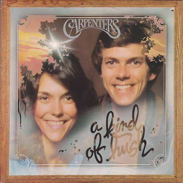 Carpenters ‎– A Kind Of Hush - 1976 Soft Rock, Pop Rock (vinyl)