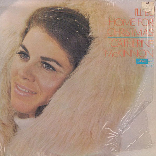 Catherine McKinnon ‎– I'll Be Home For Christmas -1966-  Folk, World, & Country , Christmas (Clearance vinyl)