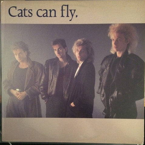 Cats Can Fly ‎– Cats Can Fly -1986 -  Pop Rock, Synth-pop (vinyl)