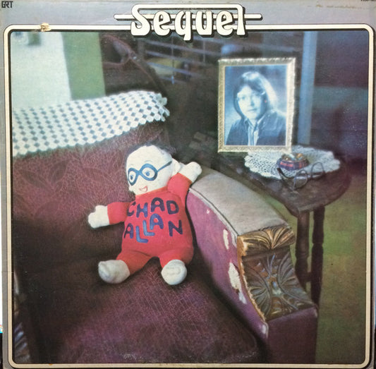 Chad Allan – Sequel - Pop Rock, Country Rock 1973- (vinyl)