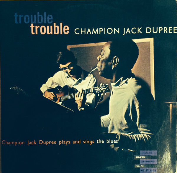 Champion JChampion Jack Dupree ‎– Trouble, Trouble (Champion Jack Dupree Plays And Sings The Blues) -1964 Blues ( Vinyl) Note Marksack Dupree