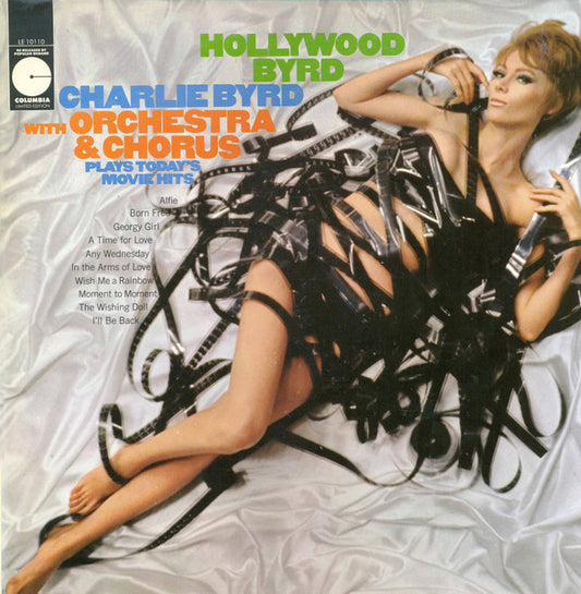 Charlie Byrd – Hollywood Byrd 1867 Jazz, Latin, Pop, Stage & Screen Style: Soundtrack, Bossanova, Easy Listening (vinyl)
