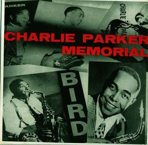 Charlie Parker – Charlie Parker Memorial 1955- Jazz Style: Bop (Rare Vinyl)  Reissue, Remastered, Mono