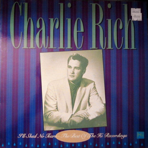 Charlie Rich ‎– I'll Shed No Tears - 1988- 	Rock & Roll, Rhythm & Blues (vinyl)