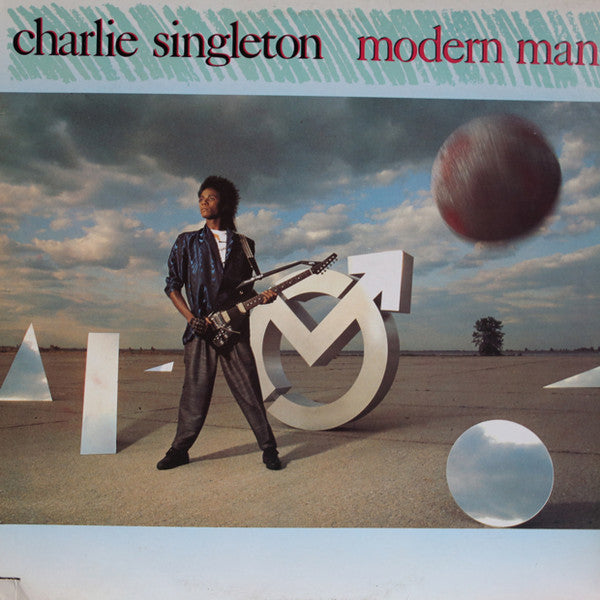 Charlie Singleton – Modern Man 1985-Electronic, Funk / Soul Style:	Synth-pop, Funk (Vinyl)