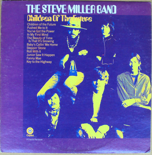 The Steve Miller Band Children Of The Future Rock, Blues Style: Pop Rock, Blues Rock, Psychedelic Rock (vinyl)