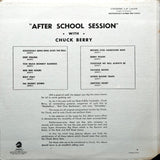 Chuck Berry ‎– After School Session - 1957- Rock & Roll (Vinyl, LP, Album, Reissue, Stereo)