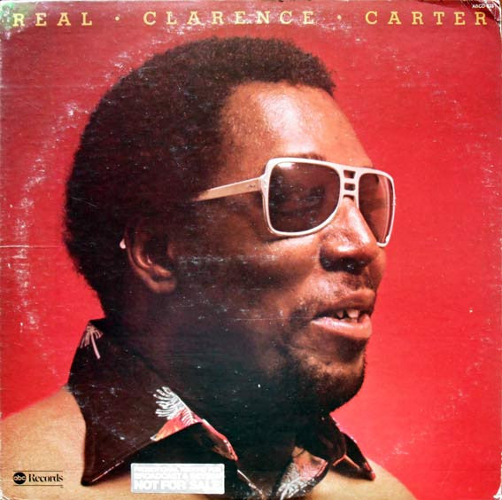 Clarence Carter ‎– Real - 1974-Funk / Soul (vinyl).  Clipped Corner