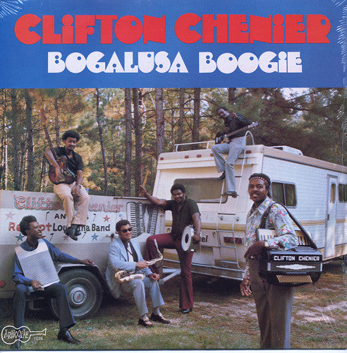Clifton Chenier ‎– Bogalusa Boogie - 1976-Blues, Folk, World, & Country ,Louisiana Blues, Zydeco (Hard to Find Vinyl)