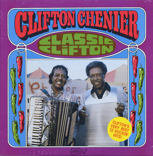 Clifton Chenier ‎– Classic Clifton - 1980-Blues, Folk, World, & Country, Zydeco (Rare Vinyl)