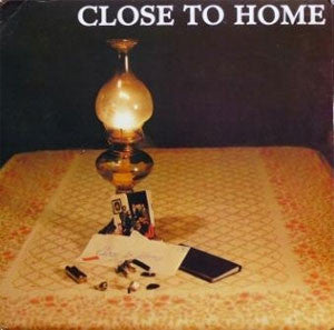 CLOSE TO HOME – Various Artists (1980s) — Folk/Country Compilation (vinyl)