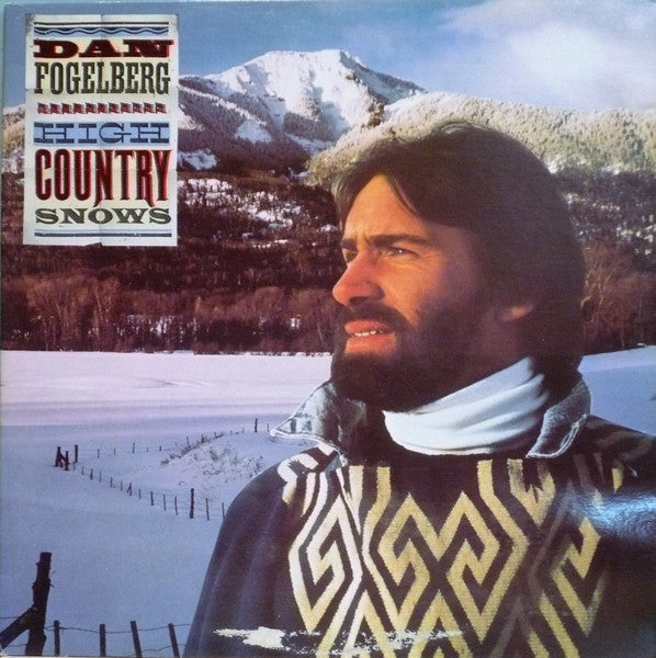 Dan Fogelberg – High Country Snows (Country‑Rock/Bluegrass, Vinyl LP) FE‑39616