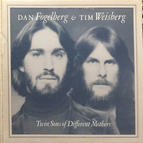 Dan Fogelberg & Tim Weisberg ‎– Twin Sons Of Different Mothers - 1978-Folk Rock, Soft Rock, Pop Rock ( clearance vinyl ) big label on the cover