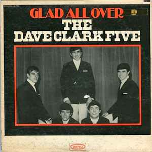 The Dave Clark Five – Glad All Over 1964 -  Mono, 1st State Cover ( Rare Vinyl )