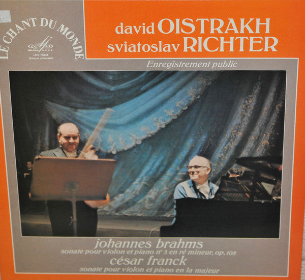David Oistrach, Sviatoslav Richter – Johannes Brahms / César Franck – Sonate Pour Violon Et Piano n° 3 En Ré Mineur, Op. 108 / Sonate Pour Violin Et Piano En La Majeur  - 1968-Classical Style: Romantic (Mint Vinyl)