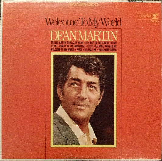 Dean Martin ‎– Welcome To My World - 1967- Folk , Pop (vinyl)