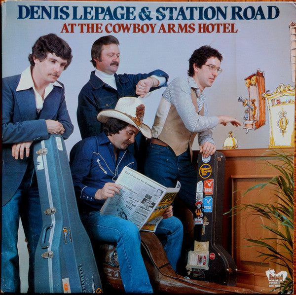 DENIS LePAGE & STATION ROAD – At The Cowboy Arms Hotel (1980) — Country/Bluegrass (vinyl)  mint