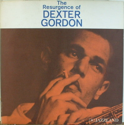 Dexter Gordon – The Resurgence Of Dexter Gordon - 1960-Jazz Hard Bop (vinyl) rough cover